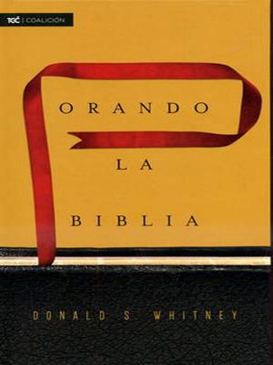 Orando La Biblia