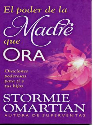 El Poder De La Madre Que Ora