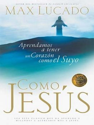 Como Jesus/Aprendamos A Tener Un Corazon Como El Suyo